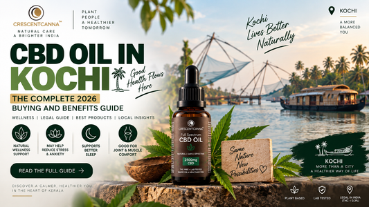 CBD Oil in Kochi The Complete 2026 Buying and Benefits Guide